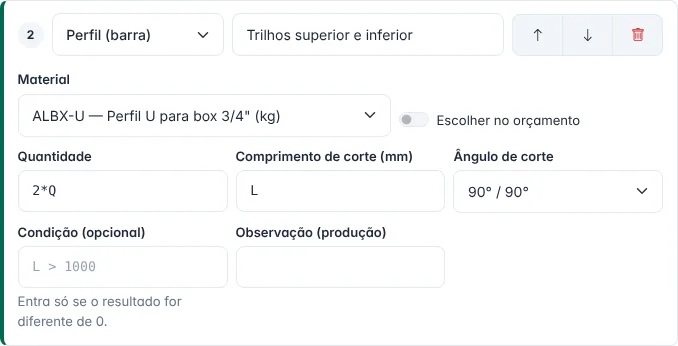 Componente de perfil: 2 cortes com o comprimento da largura do vão