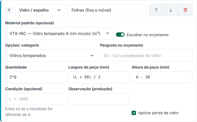 Componente de vidro: 2 folhas, largura (L + 50) / 2 e altura A − 30, com escolha do vidro no orçamento